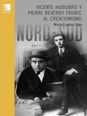 cover image of Vicente Huidobro y Pierre Reverdy frente al Creacionismo